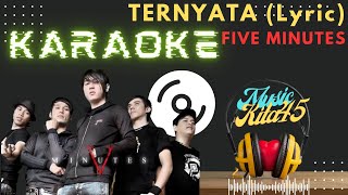 Download lagu Ternyata (Karaoke Lyric) - Five Minutes mp3