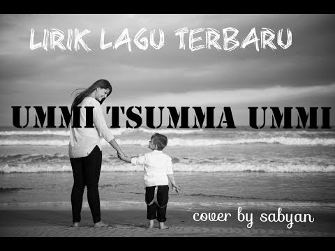 Download Ummi Summa Ummi Song By Lebanese Lyrics Mp3 Mp4 Full Xres Mp3