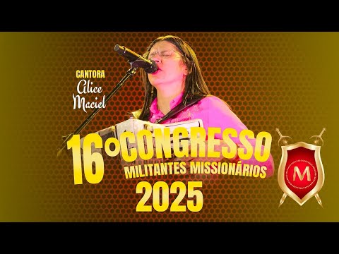 MILITANTES 2025 - Cantora Alice Maciel