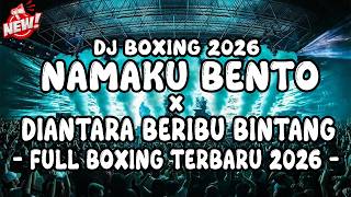 Download lagu DJ BOXING MEDAN VIRAL TIKTOK 2026 !!! DJ BENTO X DIANTARA BERIBU BINTANG VIRAL TERBARU FULL BASS !!! mp3