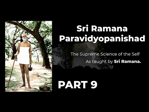 417. Sri Ramana Paravidyopanishad - Part 9