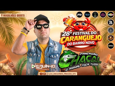 SET AO VIVO FESTIVAL DO CARANGUEJO BAIRRO NOVO - MAGALHÃES BARATA | PANCADÃO CHACAL - PARTE 1
