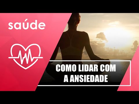 Como lidar com a Ansiedade-Aprenda mais