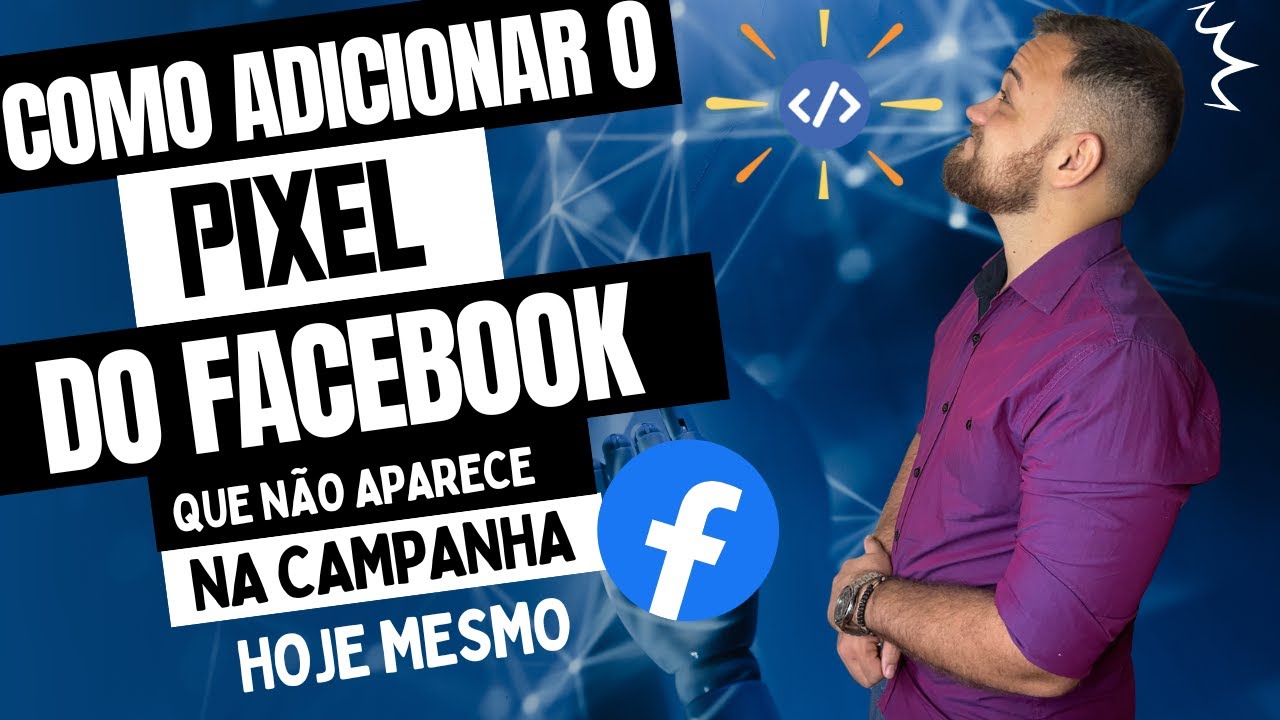 PIXEL não APARECE na CAMPANHA do FACEBOOK 2025, aprenda a resolver!