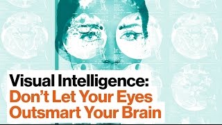 4 Steps for Optimizing Situational Awareness and Visual Intelligence | Amy Herman