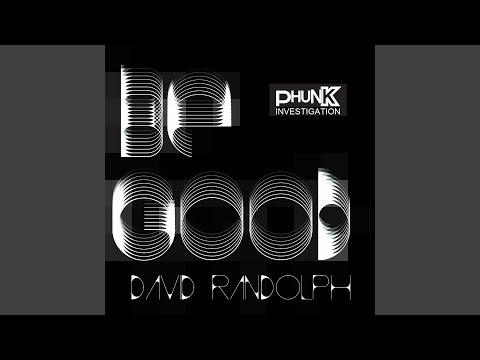 Be Good (feat. David Randolph - Houseswingers Houseswingers Dub Affair)