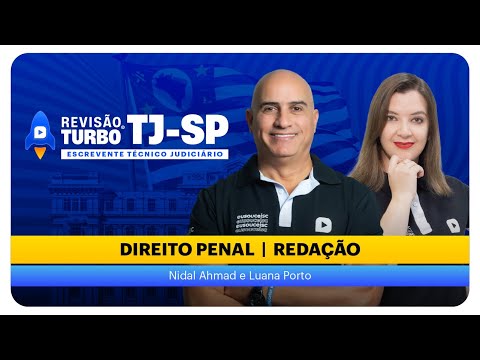 Concurso TJ-SP ESCREVENTE: Revisão Direito Penal e Redação