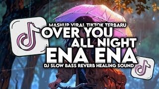 Download lagu DJ OVER YOU X ENA ENA X ALL NIGHT SLOW BASS VIRAL TIKTOK FULL SONG MAMAN FVNDY 2024 mp3 Download lagu DJ OVER YOU X ENA ENA X ALL NIGHT SLOW BASS VIRAL TIKTOK FULL SONG MAMAN FVNDY 2024 mp3