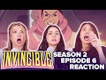 TOO MUCH IS HAPPENING!! Invincible - S2E6 - It's Not That Simple