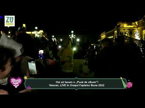 Vescan, LIVE în Orașul Faptelor Bune 2022