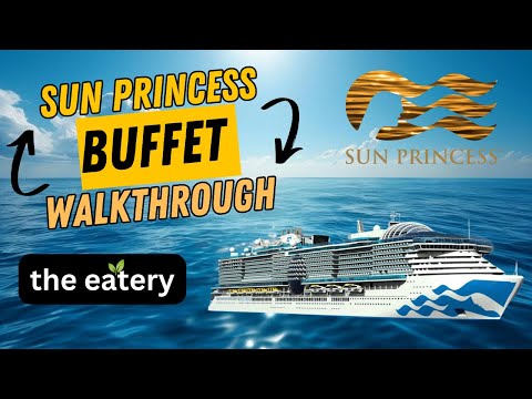 Thumbnail for Sun Princess "The Eatery" Dinner Buffet Tour & Walkthrough