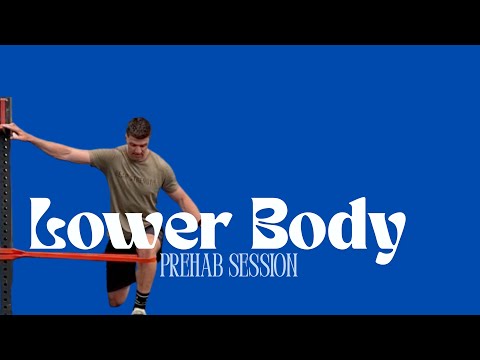 LOWER BODY PREHAB SESSION