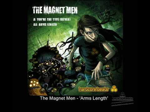 'Arms Length' - The Magnet Men - Hardcore Beats