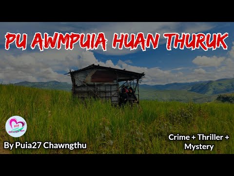 Pu Awmpuia huan thuruk (Monday Special)