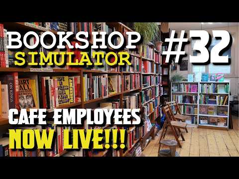 Mister Boomer Plays Bookshop Simulator [S1E32] Cafe Employees NOW LIVE!