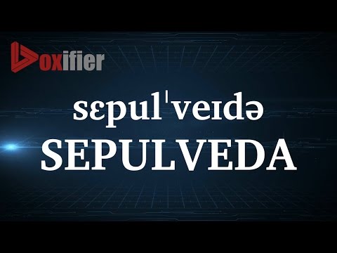 How to Pronunce Sepulveda in English - Voxifier.com