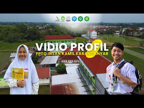PROFIL PPTQ INSAN KAMIL KARANGANYAR