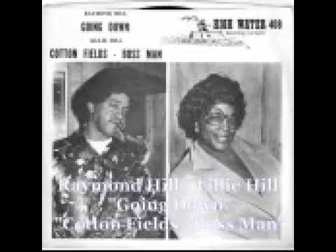 ■ Raymond Hill and Lillie Hill 1979 - "Going Down" "Cotton Fields   Boss Man"