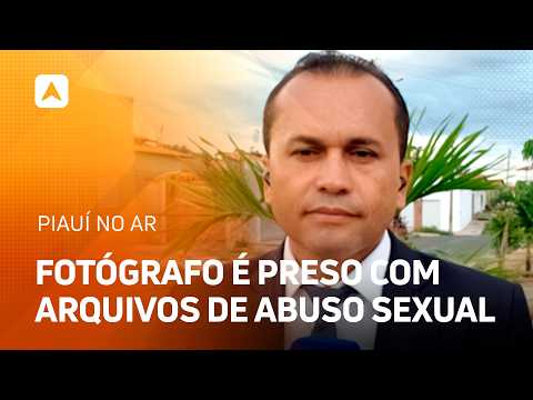 Fotógrafo é preso com mais de 500 arquivos de abuso sexual infantil no Piauí