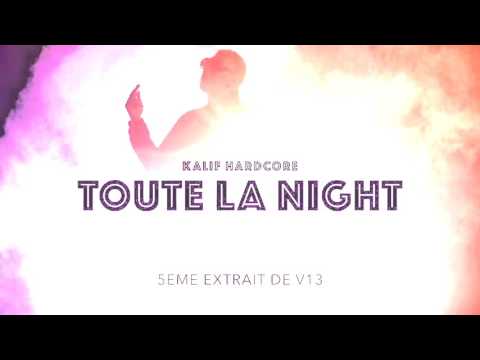 Video thumbnail for Toute La Night