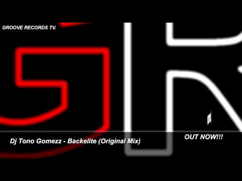 Dj Tono Gomezz - Backelite (Original Mix)