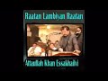 Kali Chuni Utey Sajde Ne Tare Attaullah Khan Esakhailvi