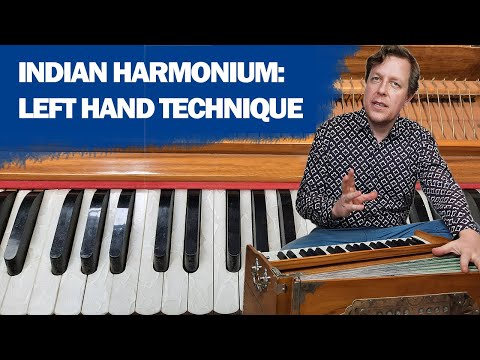 How To Play Harmonium: The Left Hand | The Harmonium Evolution Course™