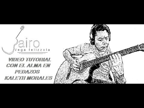 Con El Alma En Pedazos - Kaleth Morales
