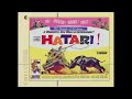 Hatari ! OST (1962) - Crocodile, Go Home!