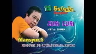 Download lagu MANSYUR S - CURI CURI_ no vocal karaoke mp3