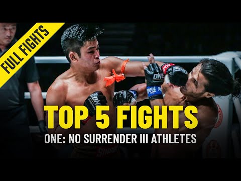 Top 5 Fights | ONE: NO SURRENDER III Stars