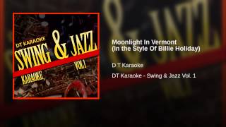 Moonlight In Vermont (In the Style Of Billie Holiday)