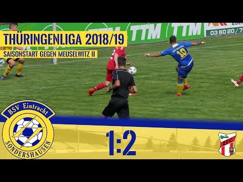 25.08.18 BSV Eintracht Sondershausen - ZFC Meuselwitz II 1:2