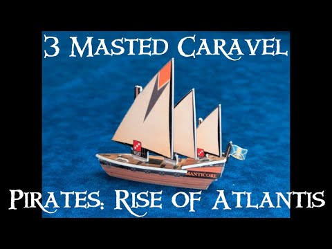 How to Build a 3 Masted Caravel from Pirates: Rise of Atlantis!
