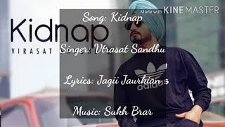 Kidnap: virasat Sandhu\ latest punjabi song