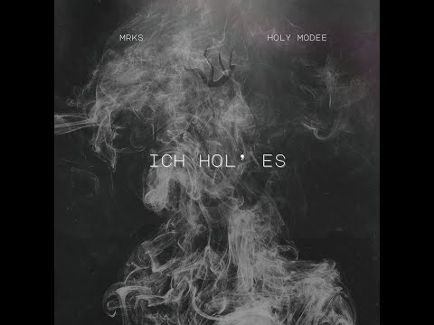 mrks feat. Holy Modee - "ich hol' es" (prod. mrks)