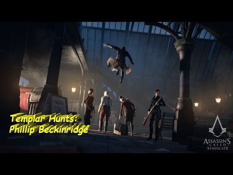 Assassin's Creed Syndicate Side Quest -  Templar Hunts Phillip Beckinridge