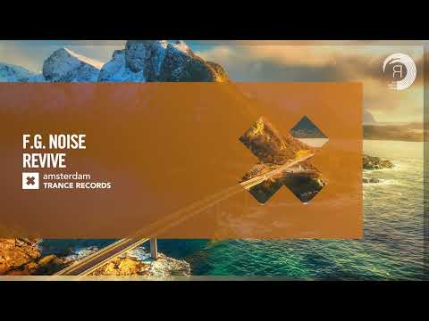 F.G. Noise - Revive [Amsterdam Trance] Extended