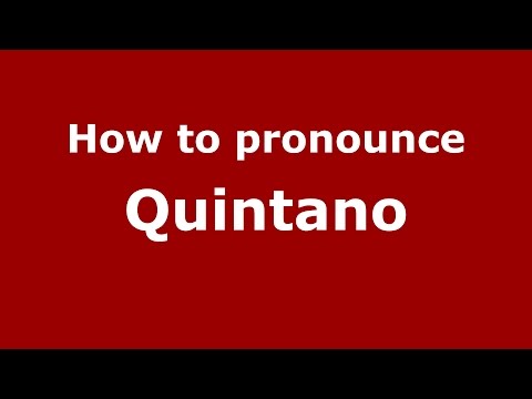How to pronounce Quintano