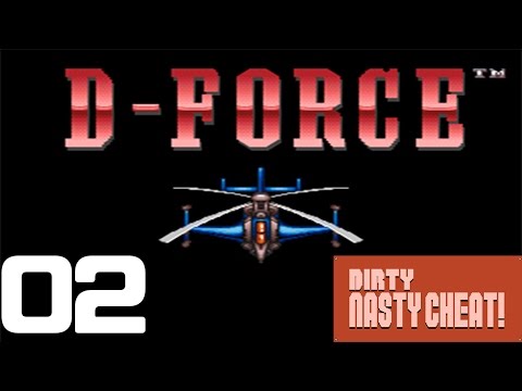Dirty Nasty Cheat - D-Force Episode 02 - Desert Raids and Hellbreaking