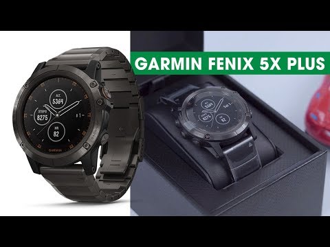 Garmin fenix 5x plus: Mẫu đồng hồ cao cấp nhất đến từ Garmin
