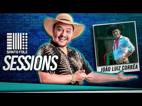SANTO FOLE SESSIONS - JOAO LUIZ CORREA - RIO GRANDE DO SUL
