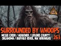 I Was Surrounded By Whoops In Oklahoma Bigfoot Society Episode 263 Bigfoot Oklahoma