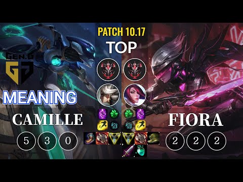 GEN Meaning Camille vs Fiora Top - KR Patch 10.17