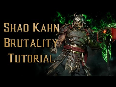 Shao Kahn Brutality Tutorial for Mortal Kombat 11 - Kombat Tips Season 3