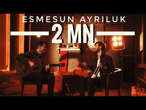 Serkan & Buğrahan - Esmesun Ayrıluk (Official Video)