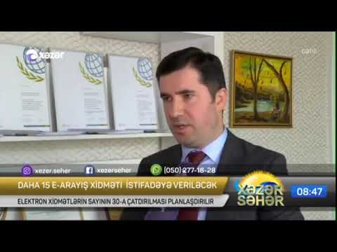 Daha 15 növdə e-arayış xidməti istifadəyə veriləcək. XƏZƏR TV
