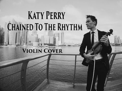 Katy Perry - Chained To The Rhythm (Violin Cover by German Dmitriev)