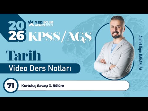 71 - Kurtuluş Savaşı 3. Bölüm - Ahmet Uğur KARAKUZA