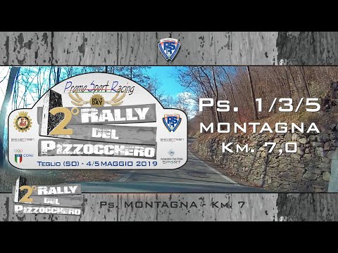 2° Rally del Pizzocchero Ps. 1/3/5 - Montagna Km. 7,0